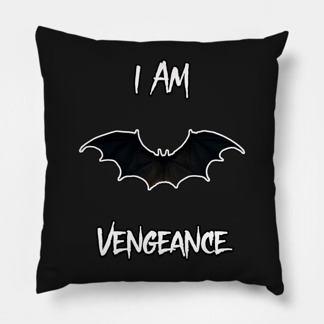 I AM VENGEANCE! Pillow by JoeBurgett