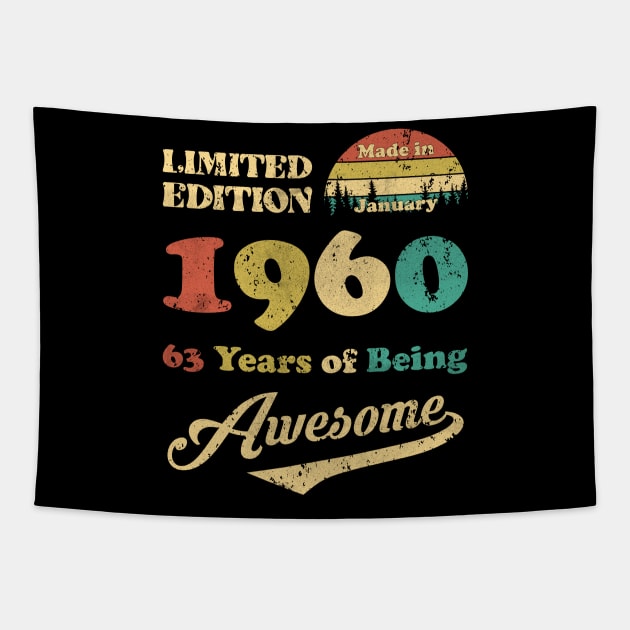 Made In January 1960 63 Years Of Being Awesome Vintage 63rd Birthday Tapestry by Zaaa Amut Amut Indonesia Zaaaa