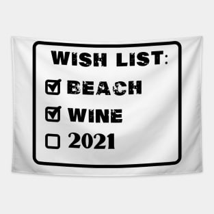 wish list beach wine 2021 Tapestry