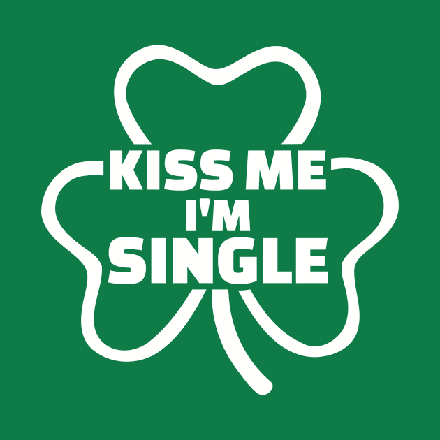 Kiss me I'm Single by Designzz