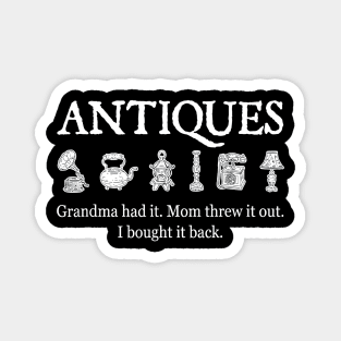 Funny Antique Lover Antiquer Junkin Antiquing Collector Magnet