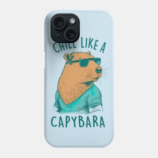 Chill Like A Capybara Design, Respect The Capybara, Cool Capy Phone Case