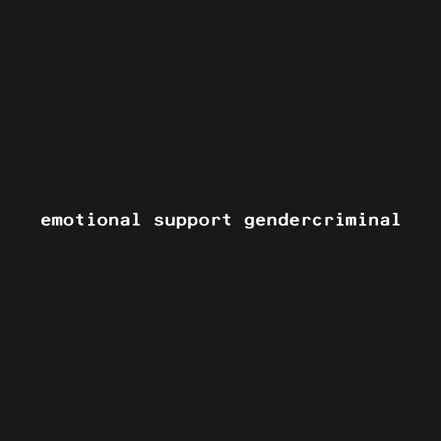 emotional support gendercriminal - White by nyancrimew