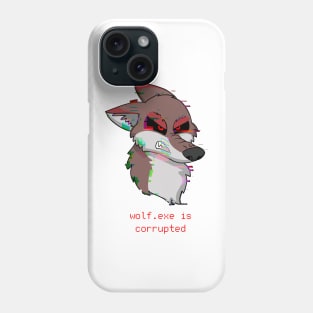 Wolf.exe Corrupted Phone Case