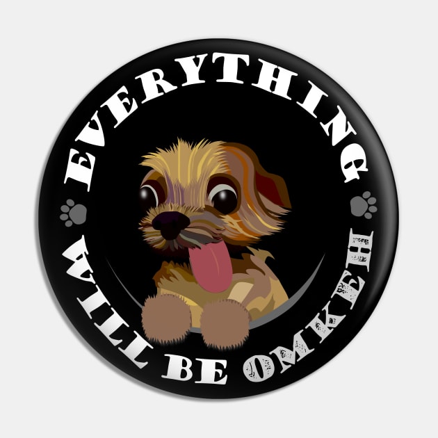 funny yorkie - everything will be omkeh Pin by LittleAna