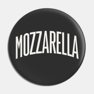 Mozzarella Cheese College Type Italian Food Mozzarella Lover Pin