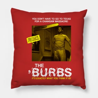 The Burbs | Pieces Movie | Slasher Horror Pillow