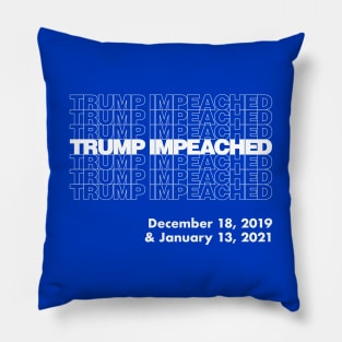 Trump Impeached Twice Pillow