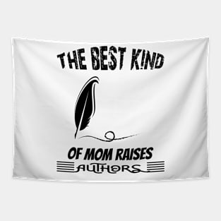 The Best kind of Mom Raises Authors Tapestry