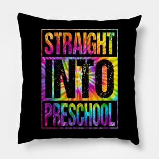 Straight Into Preschool T-Shirt Back To School Funny Tie Dye Design For Boys Pillow