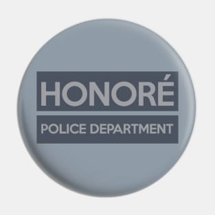 The HONORÉ POLICE DEPARTMENT gear! Pin