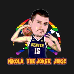 NIKOLA THE JOKER JOKIC T-Shirt