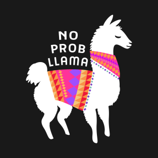 No Prob Llama T-Shirt