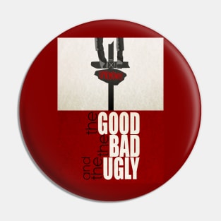 The good, the bad and the ugly Essential Pin