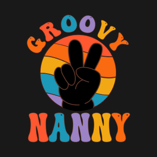 Vintage Groovy Nanny Peace Sign Love Hippie T-Shirt