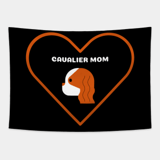 Cavalier King Charles Spaniel Mom Tapestry