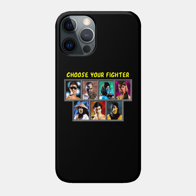 Choose Your Fighter - Mortal Kombat - Phone Case