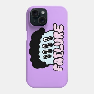 Failure Phone Case