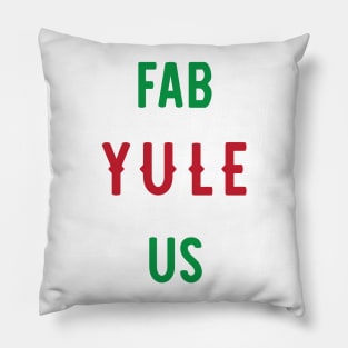 Fab Yule Us Christmas Design Pillow