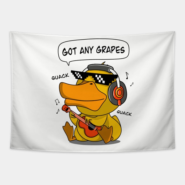 Got any Grapes? (Quack Quack) Tapestry by Nine Tailed Cat