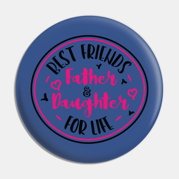 Father Daughter Best Pin by holidaystore