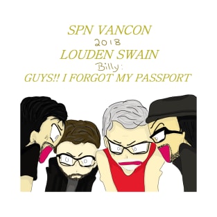 Canadian travels for Louden Swain T-Shirt