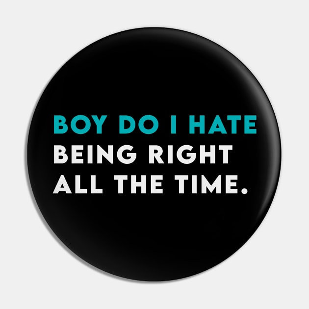 Boy do i hate being right all the time Pin by Takamichi