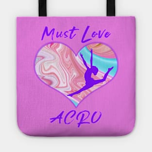 Must Love Acro Tote