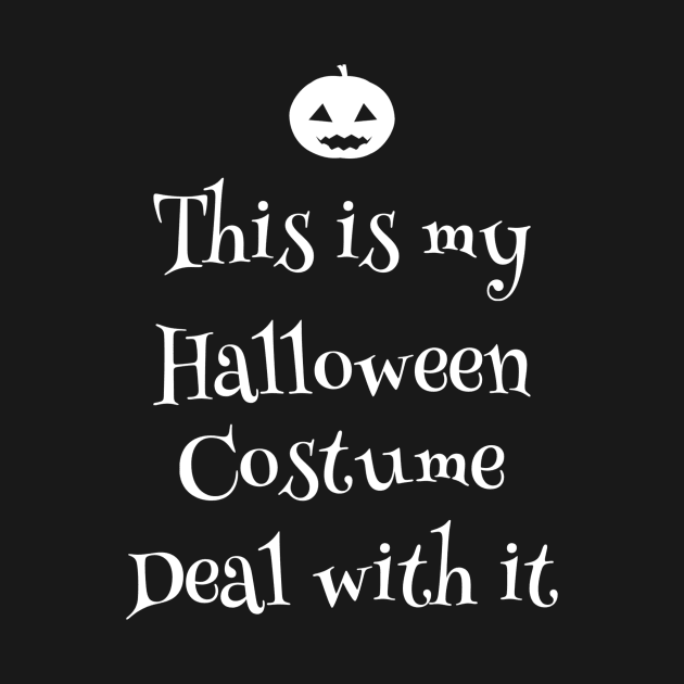 This is my Halloween costume deal with it by WordFandom