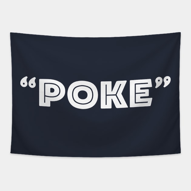 Poke me! Funny meme Tapestry by Crazy Collective