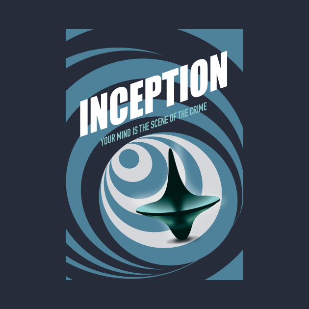 Inception - Alternative Movie Poster by MoviePosterBoy
