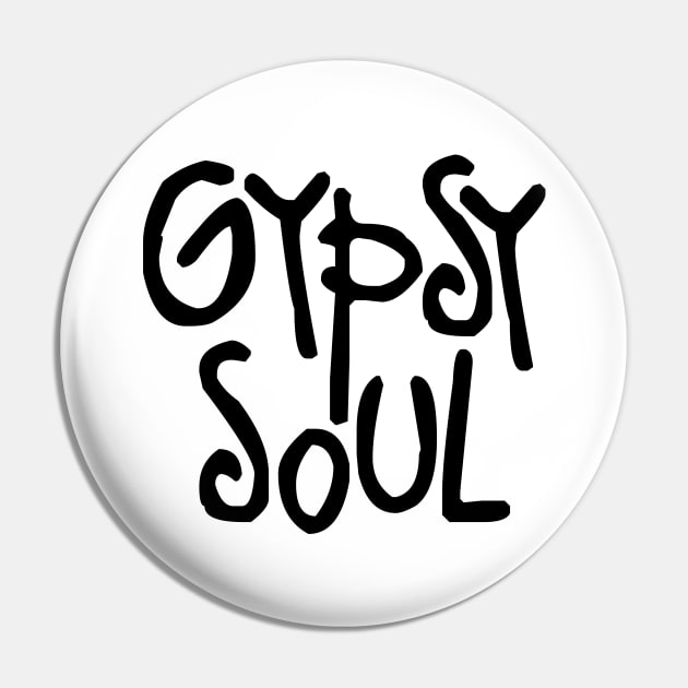 Gypsy Soul Pin by LudlumDesign