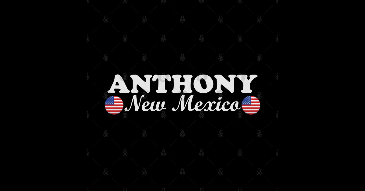Anthony New Mexico Anthony New Mexico Sticker TeePublic