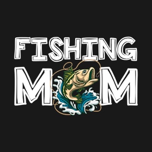 Womens Fishing Mom Mommy Mother's Day Fishing T-Shirt