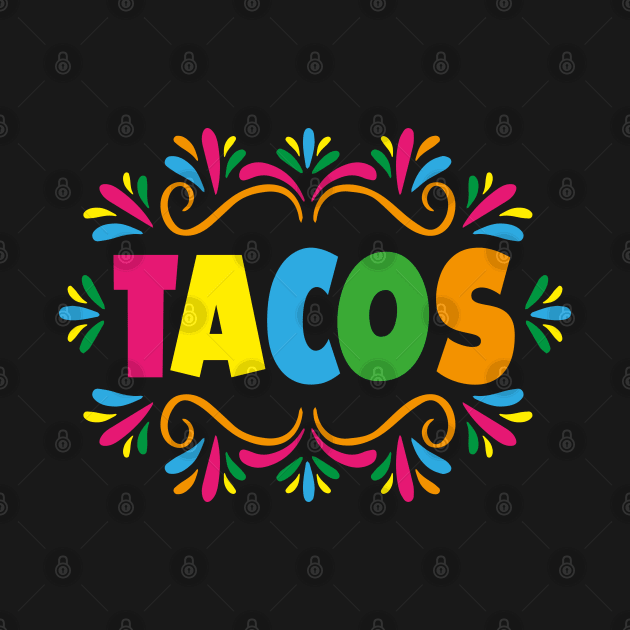 Tacos México colorful lettering mexican food street style chicano pride by T-Mex