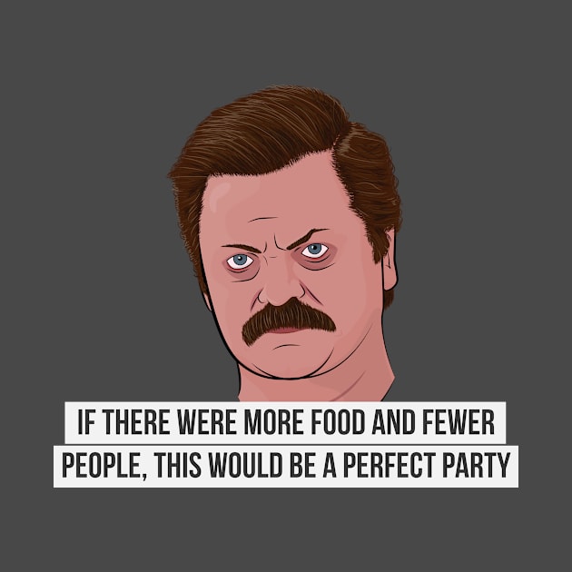 Ron Swanson - Perfect Party by BluPenguin