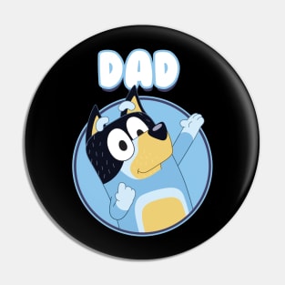 Dad Is Coming Pin