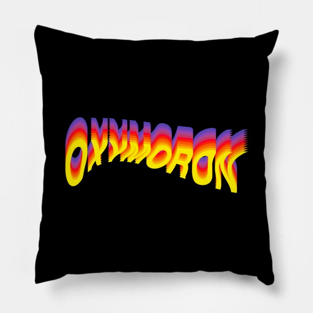 OXYMORON I Pillow by CharlieCreator