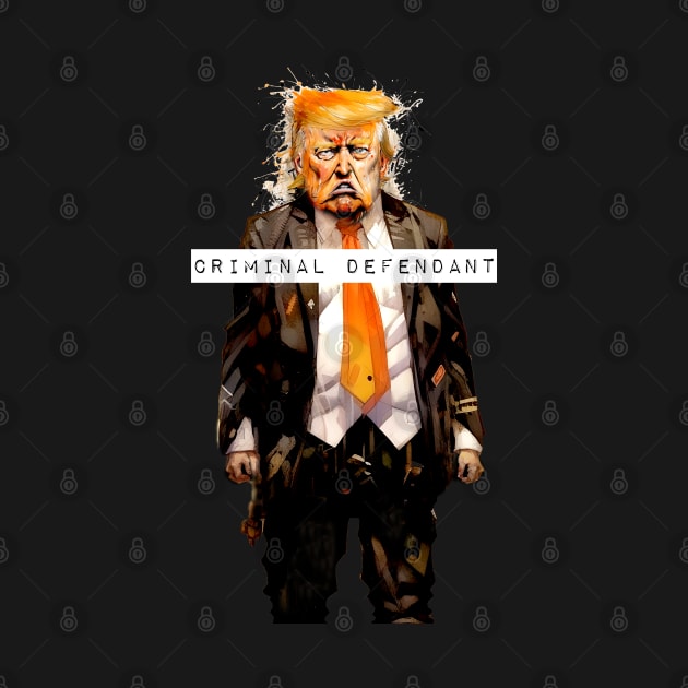 Donald Trump: Criminal Defendant On a Dark Background by Puff Sumo