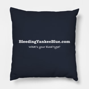 Classic What's your blood type?- Bleeding Yankee Blue Pillow