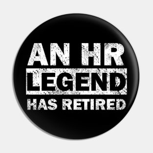HR Human Resources Legend Retired Retirement Pin