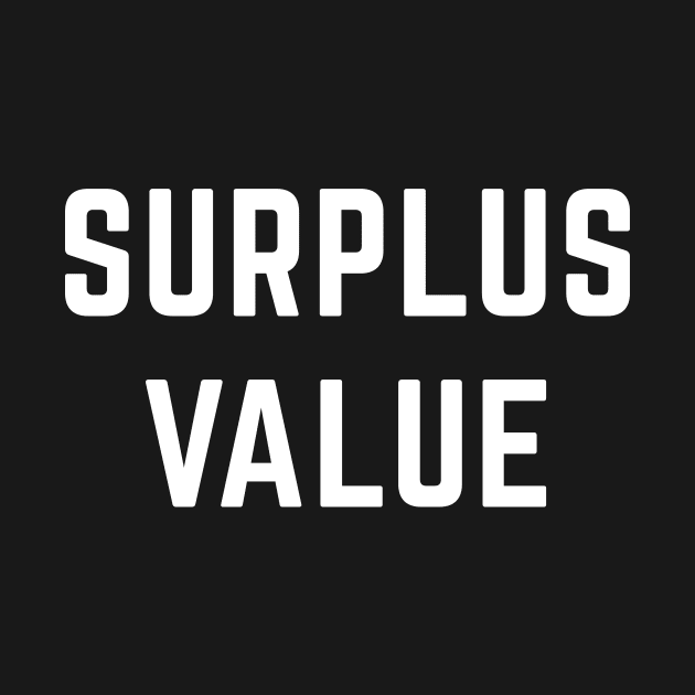 Surplus Value by Sunshine&Revolt