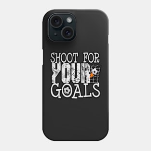 shoot for your goals Phone Case