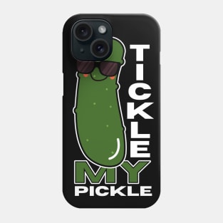 Tickle My Pickle Funny Phone Case