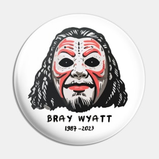 bray wyatt 1987 - 2023 Pin