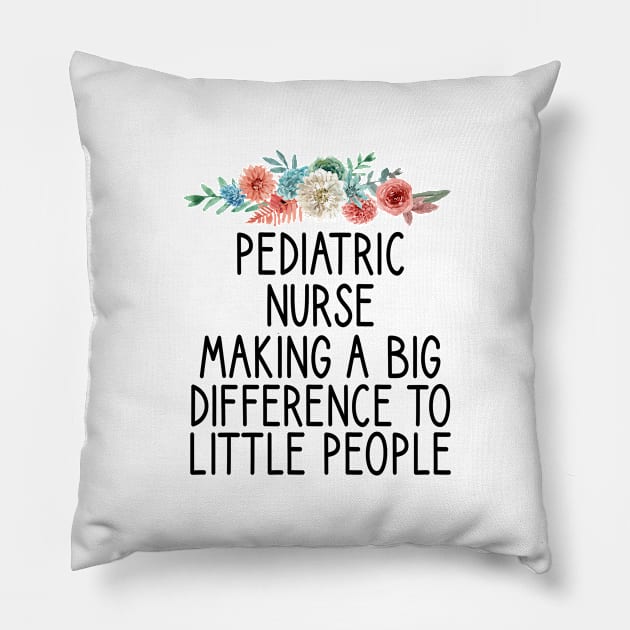 pediatric nurse making a big difference to little people : Nici Nurse , I Heart Tiny Humans , Pediatric Nurse, Nurse Life , Nursing , Nicu Nurse cute gift for Pediatric Nurse floral style Pillow by First look