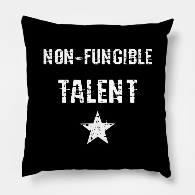 Non Fungible Talent Pillow by psychoshadow