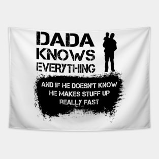 Dada Knows Everything Funny Father's Day Tapestry