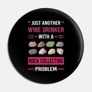 Wine Drinker Rock Collecting Rocks Rockhound Rockhounding Pin