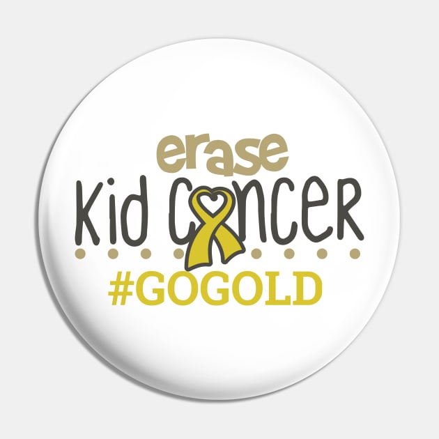 Erase kid cancer #gogold Pin by Cancer aware tees